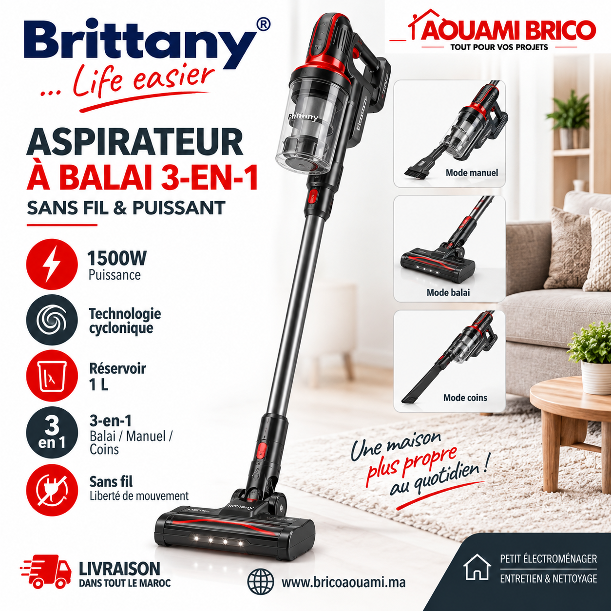 Aspirateur Balai Sans Fil Brittany 3 en 1 – 1500W