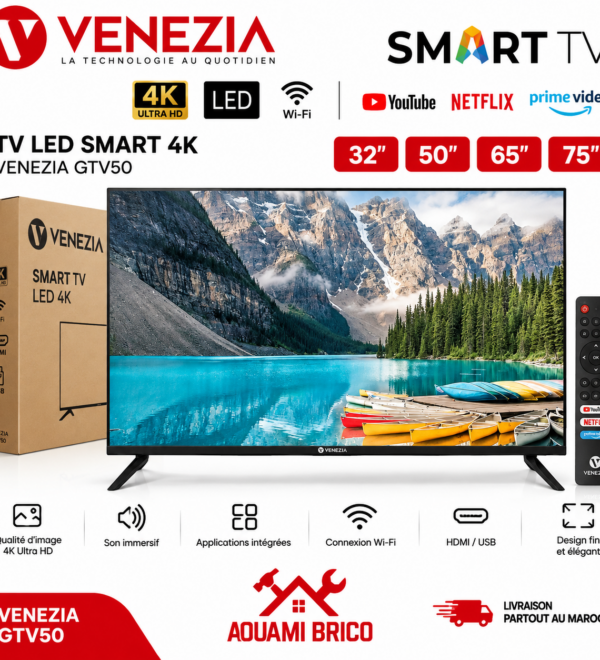TV VENEZIA Smart 4K LED – 32, 50, 65 et 75 Pouces